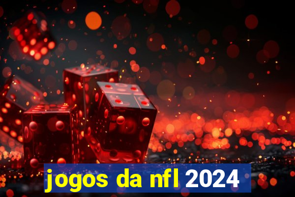 jogos da nfl 2024